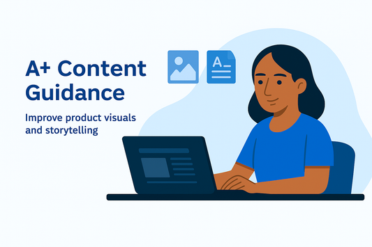 A+ Content Guidance (Per SKU)