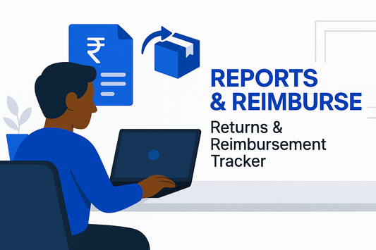 Reports & Reimburse – Returns & Reimbursement Tracker (25 SKUs) (3 Month Package)
